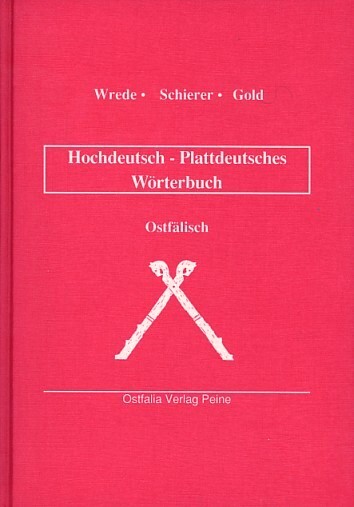 Hochdeutsch-Plattdeutsches Wörterbuch