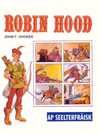 Robin Hood auf Saterfriesisch